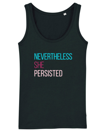 Nevertheless She Persisted Black