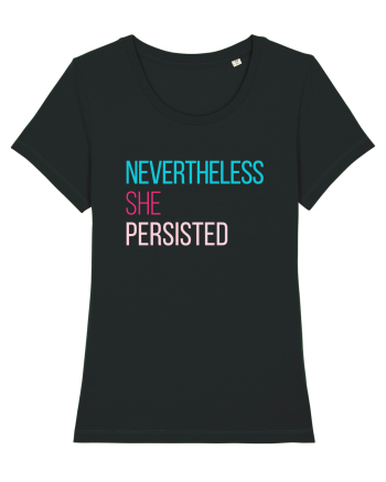 Nevertheless She Persisted Black
