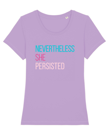Nevertheless She Persisted Lavender Dawn
