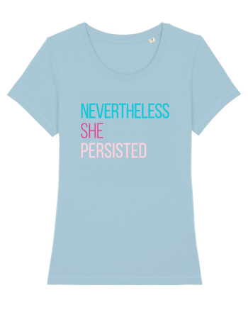 Nevertheless She Persisted Sky Blue