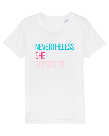 Nevertheless She Persisted White