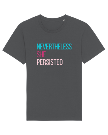 Nevertheless She Persisted Anthracite
