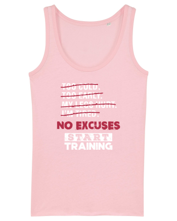 No excuses Cotton Pink