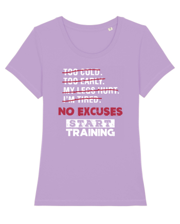 No excuses Lavender Dawn