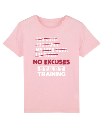 No excuses Cotton Pink