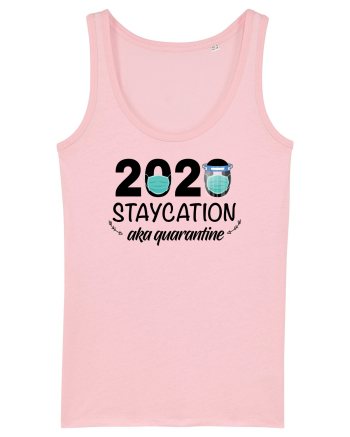 Staycation Quarantine Cotton Pink