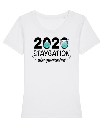 Staycation Quarantine White