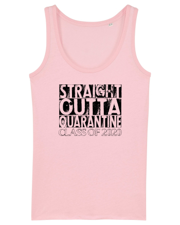 Straight Outta Quarantine Cotton Pink