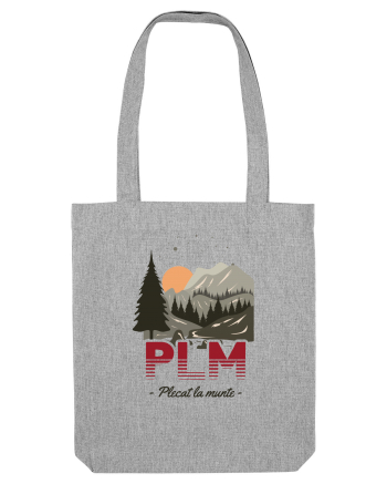 Plecat la munte Heather Grey