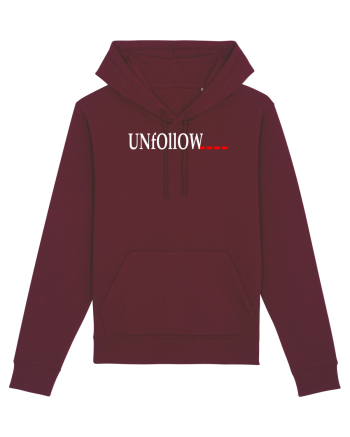 Unfollow... Burgundy