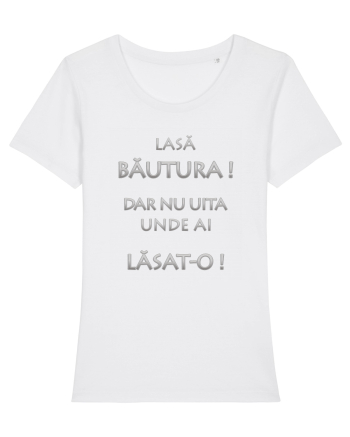 Lasă Băutura ! White