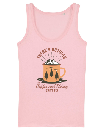 There's nothing that coffee and hiking can't fix Cotton Pink
