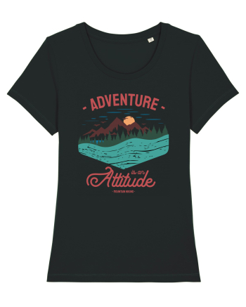 Adventure is an attitude Black