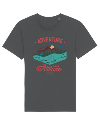 Adventure is an attitude Anthracite