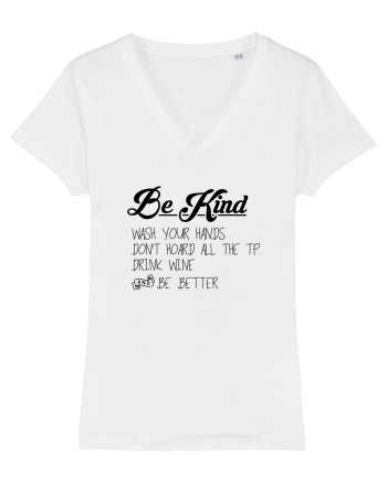 Be Kind Wash your hands White