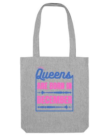 Queens Are Born In December  Heather Grey