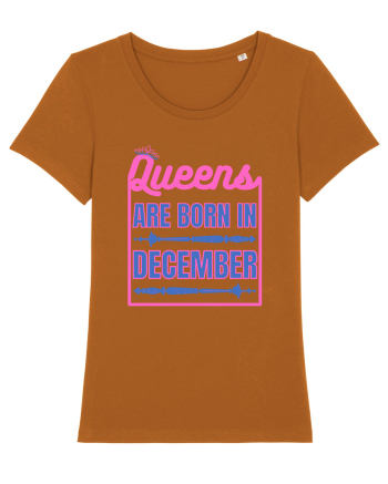 Queens Are Born In December  Roasted Orange