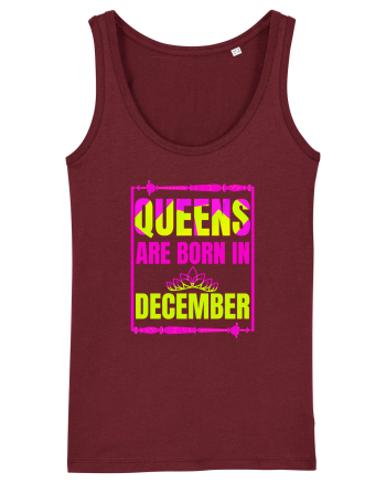Queens Are Born In December  Burgundy