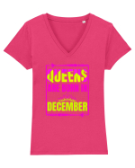 Queens Are Born In December  Tricou mânecă scurtă guler V Damă Evoker