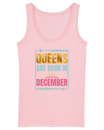 Queens Are Born In December  Cotton Pink