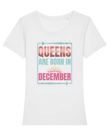 Queens Are Born In December  White
