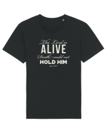 Death could not hold Him. Tricou mânecă scurtă Unisex Rocker