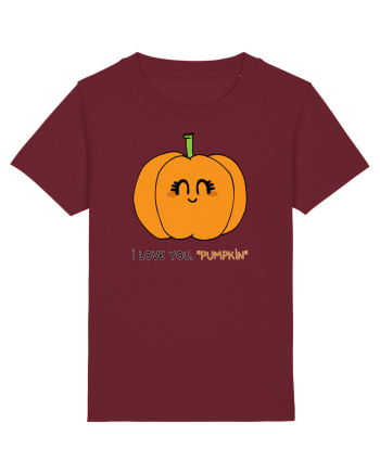 I love you, PUMPKIN Burgundy