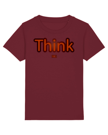 Think BIG  Burgundy