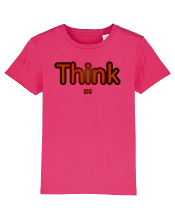 Think BIG  Raspberry