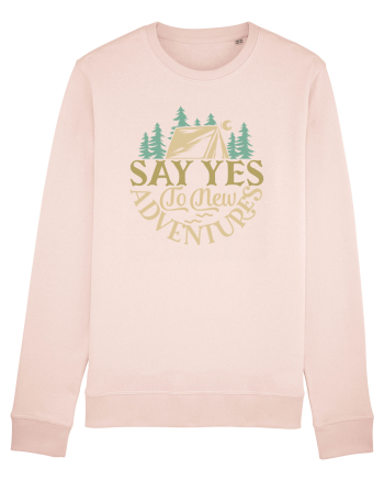 Say yes to new adventures Candy Pink