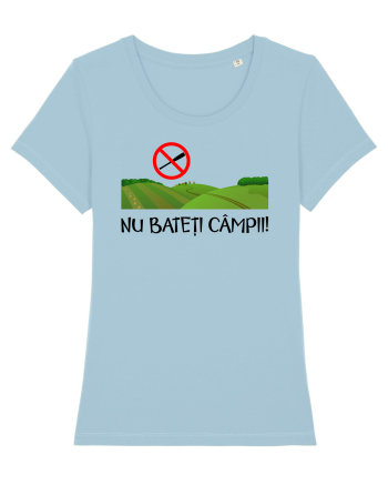 Nu bateti campii Sky Blue