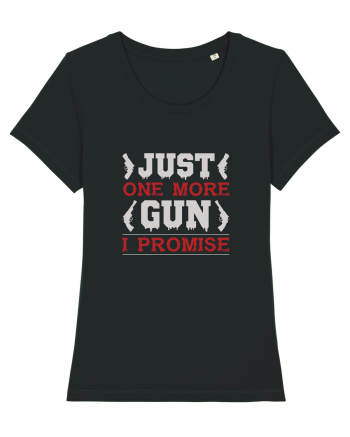 Just One More Gun I Promise Black