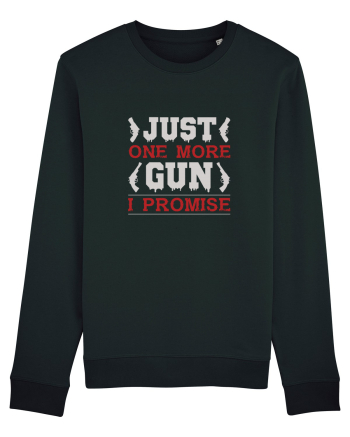 Just One More Gun I Promise Black