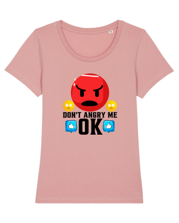 Don't Angry Me Canyon Pink