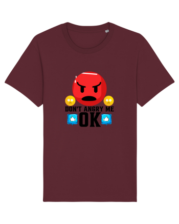 Don't Angry Me Burgundy