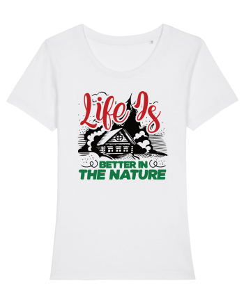 Life is better in the nature White