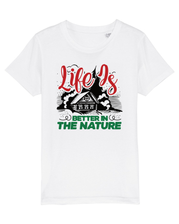 Life is better in the nature White