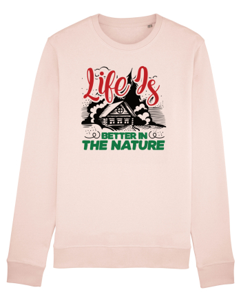 Life is better in the nature Candy Pink