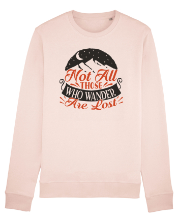 Not all those who wander are lost Candy Pink