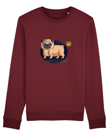 Pugs Are Awesome Burgundy