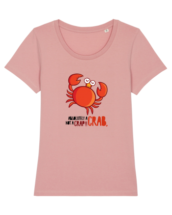 Absolutely A Crab, Not A Crap! Canyon Pink