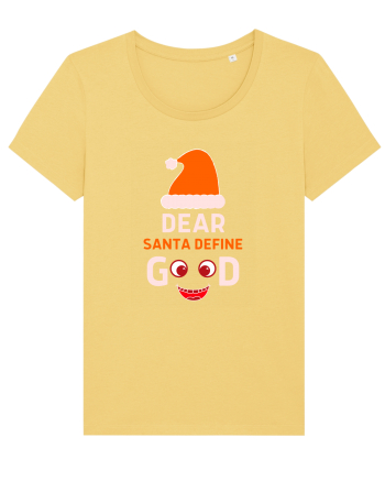 Dear Santa Define Good Jojoba