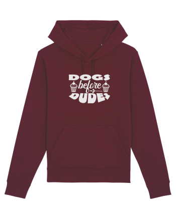 Dogs Before Dudes Burgundy