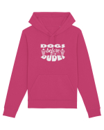 Dogs Before Dudes Hanorac Unisex Drummer