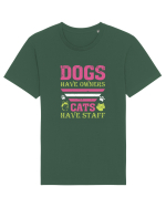 Dogs Have Owners, Cats Have Staff Tricou mânecă scurtă Unisex Rocker
