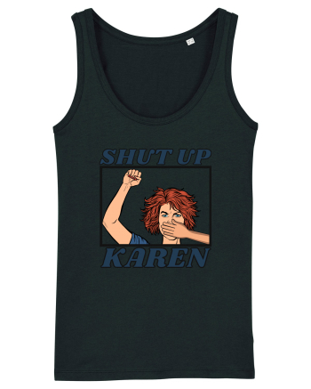 Shut Up Karen Meme Black