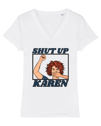 Shut Up Karen Meme White