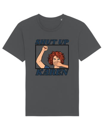 Shut Up Karen Meme Anthracite