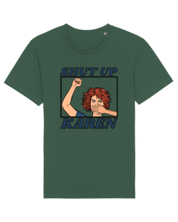 Shut Up Karen Meme Bottle Green