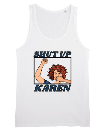 Shut Up Karen Meme White